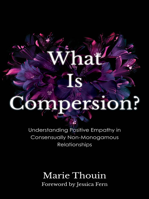 Title details for What Is Compersion? by Marie Thouin - Available